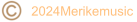 2024Merikemusic